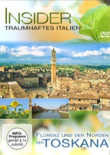 Various Insider - Italien: Florenz Und Der Norden Der Toskana