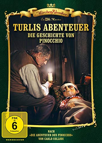 Martin Flörchinger Turlis Abenteuer - Die Geschichte Von Pinocchio: Märchen Klassiker