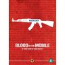 Blood In The Mobile