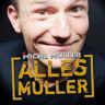 Michl Müller - Alles Müller - Preis vom h