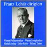 Franz Lehar - Franz Lehàr dirigiert - Preis vom h