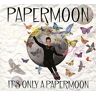 It's Only a Papermoon - Preis vom 20.05.2024 04:51:15 h