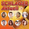 Various - Schlager Aktuell 13 - Preis vom 17.05.2024 04:53:12 h