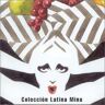 Mina - Coleccion Latina - Preis vom 15.05.2024 04:53:38 h