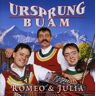 Ursprung Buam - Romeo & Julia - Preis vom 16.05.2024 04:53:48 h