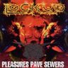 Lock Up - Pleasures Pave Sewers - Preis vom 19.05.2024 04:53:53 h