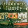 the Dubliners Dubliners Family