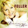 Linda Feller Liebe Ist Wie Ein Haus