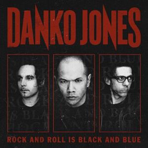 Danko Jones LP - Rock and Roll is black and blue -