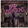 Bad Vibrations