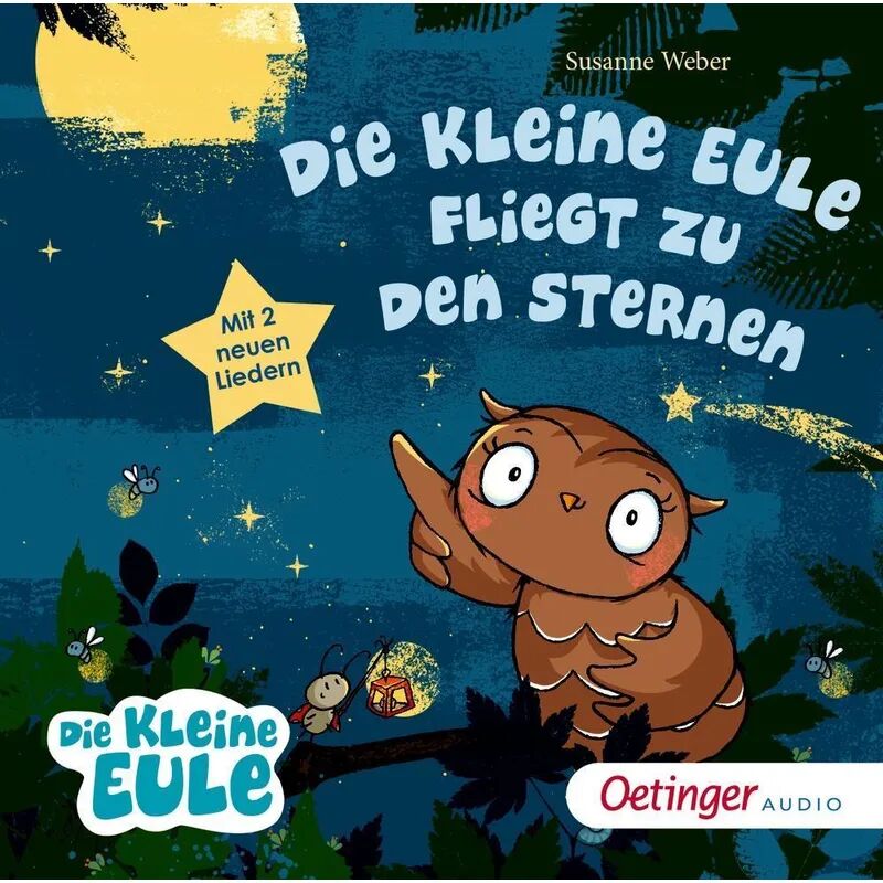 Oetinger Media Die kleine Eule fliegt zu den Sternen, 1 Audio-CD