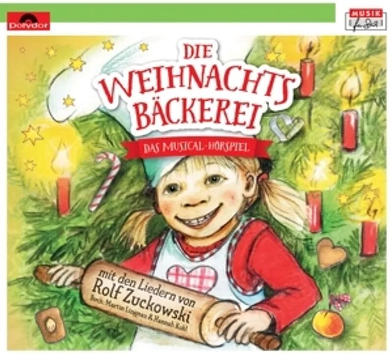 KARUSSELL Die Weihnachtsbäckerei - Das Musical-Hörspiel mit den Liedern von Rolf Zuckowski