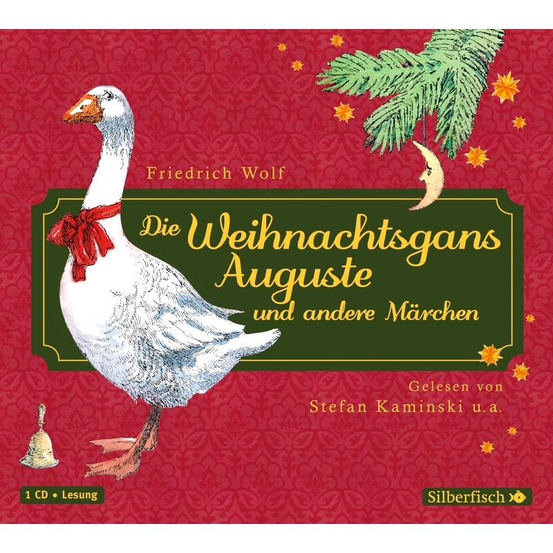 Silberfisch Die Weihnachtsgans Auguste und andere Märchen, CD