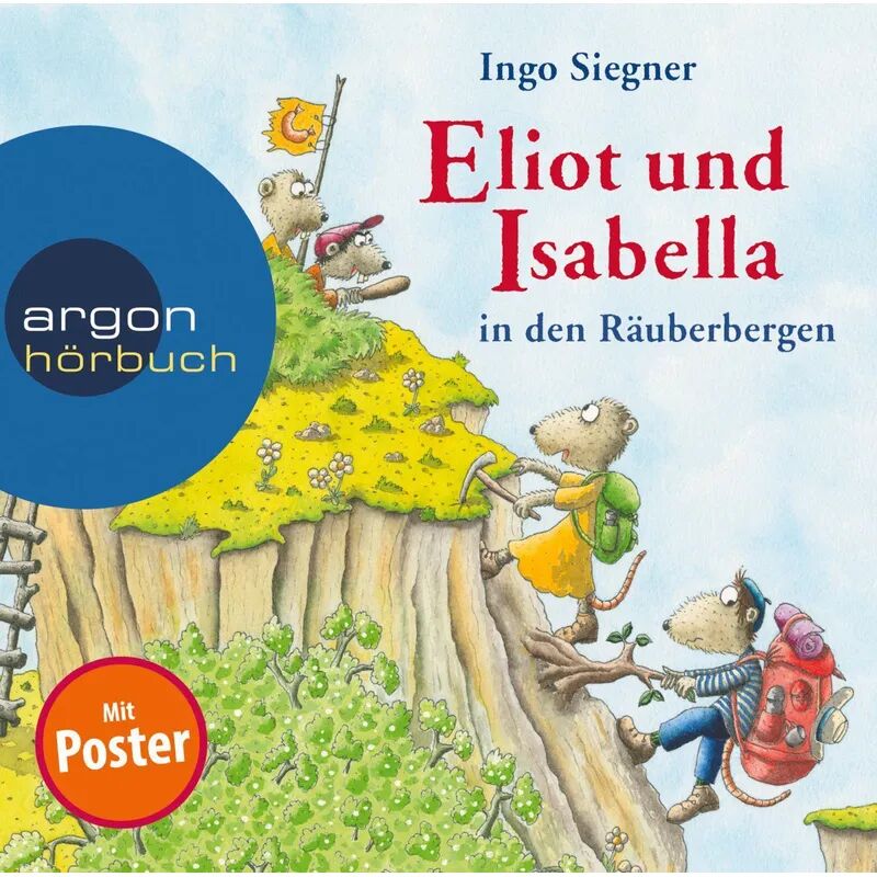 Argon Verlag Eliot und Isabella in den Räuberbergen, 2 Audio-CD