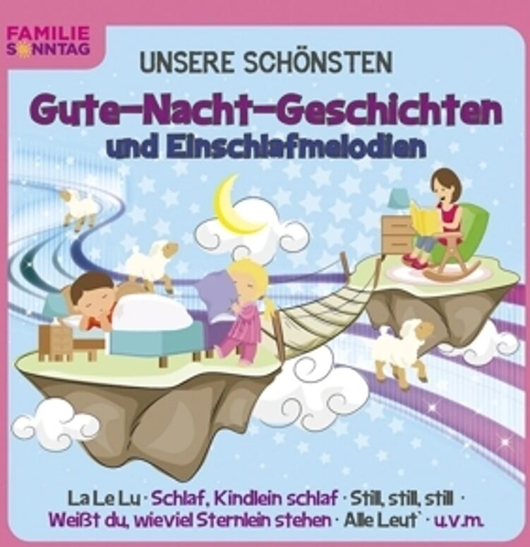 KARUSSELL Familie Sonntag - Unsere schönsten Gute-Nacht-Geschichten