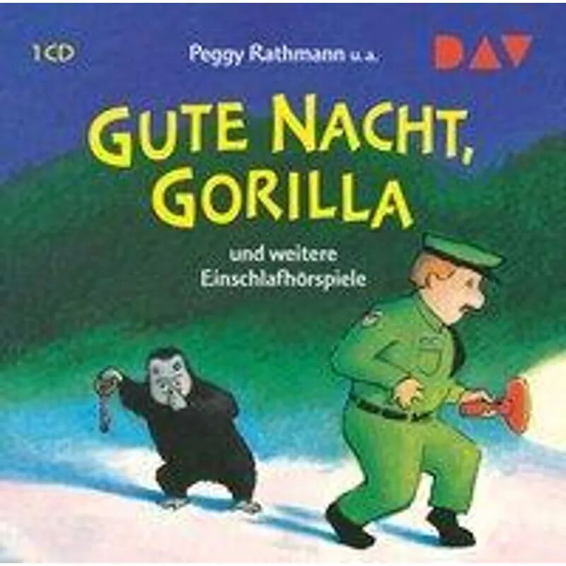 Der Audio Verlag, DAV Gute Nacht, Gorilla! und weitere Einschlafhörspiele, 1 Audio-CD