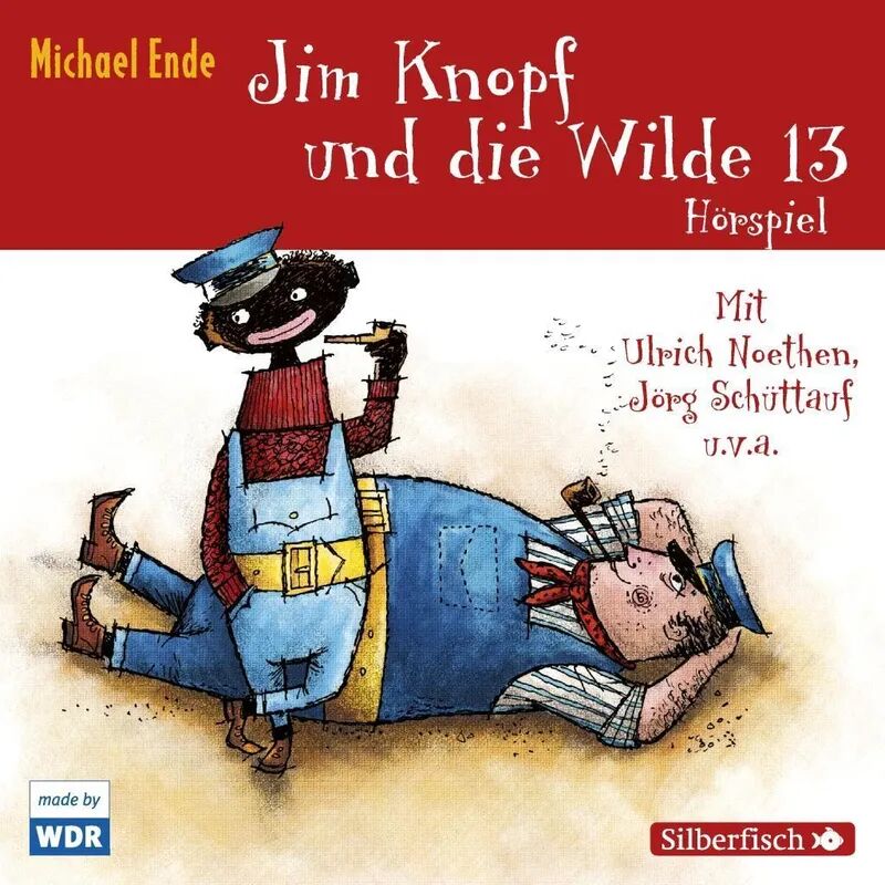 Silberfisch Jim Knopf und die Wilde 13 - Das WDR-Hörspiel, 3 Audio-CD