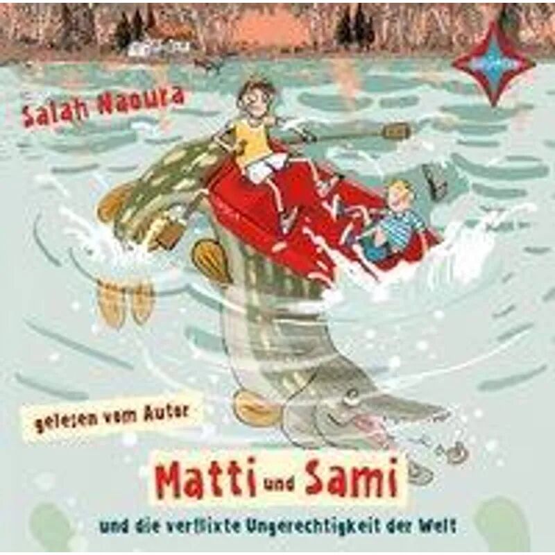 HÖRCOMPANY Matti und Sami - 2 - Matti und Sami und die verflixte Ungerechtigkeit der Welt
