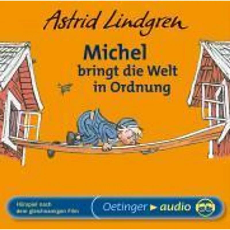 Oetinger Media Michel aus Lönneberga 3. Michel bringt die Welt in Ordnung, 1 Audio-CD