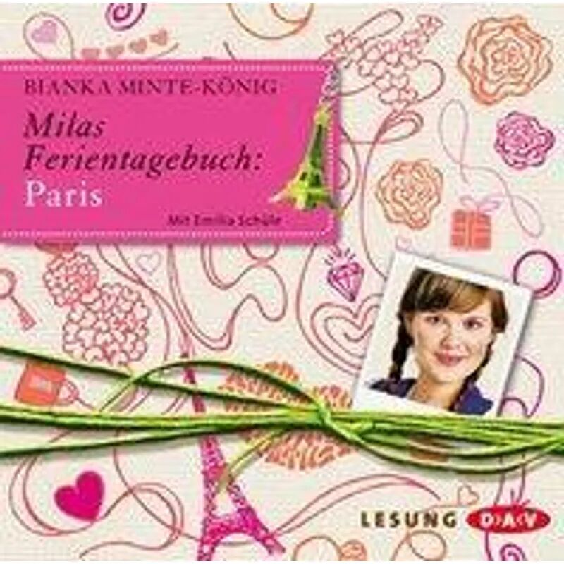 Der Audio Verlag, DAV Milas Ferientagebuch: Paris, 2 Audio-CDs