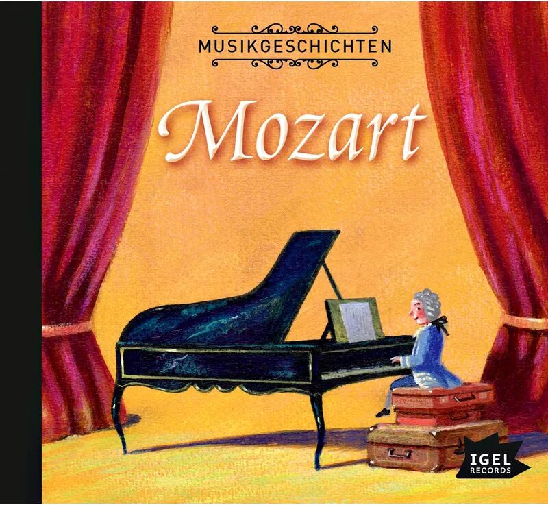 Igel Records Musikgeschichten Mozart, CD