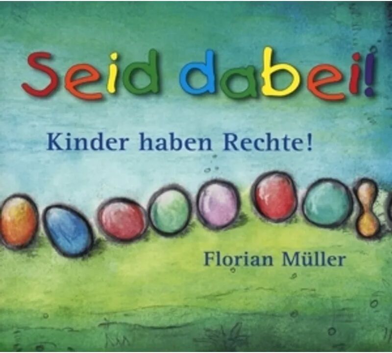 Kinderlieder Seid Dabei-Kinder Haben Rechte