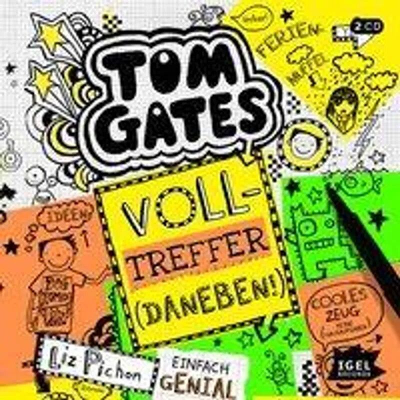 Igel Records Tom Gates - 10 - Volltreffer (Daneben!)