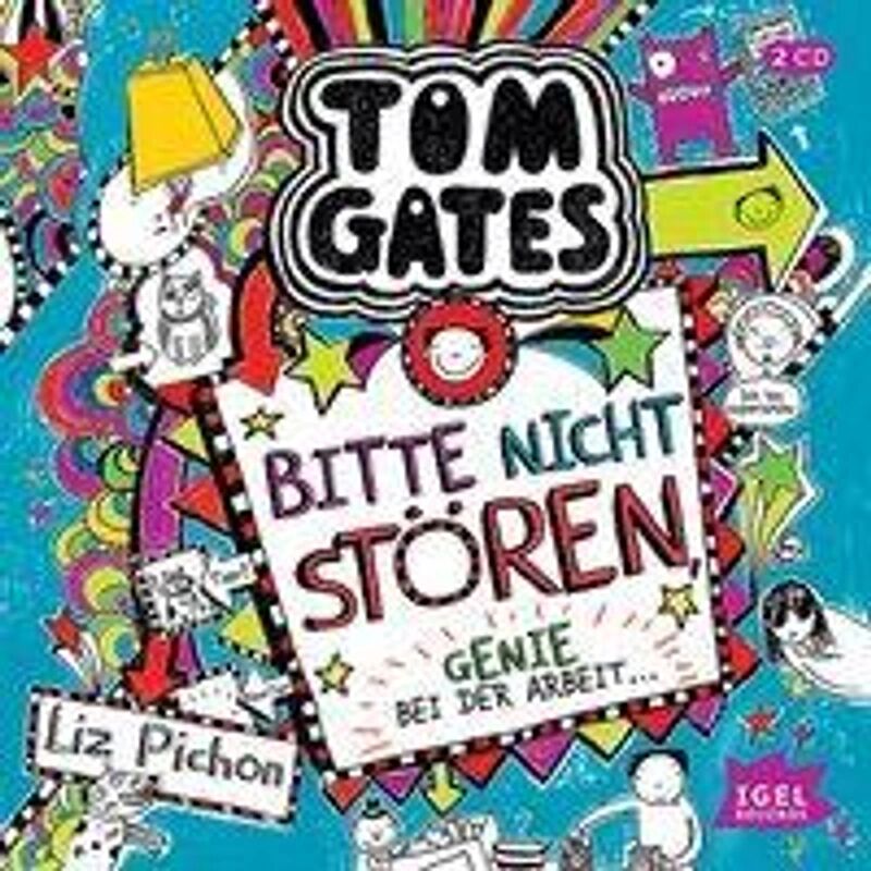Igel-Records Tom Gates - 8 - Bitte nicht stören, Genie bei der Arbeit...
