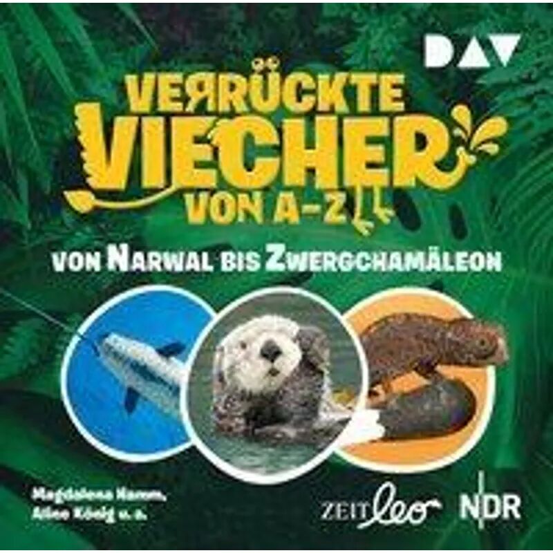 Der Audio Verlag, DAV Verrückte Viecher von A bis Z - Von Narwal bis Zwergchamäleon, 1 Audio-CD