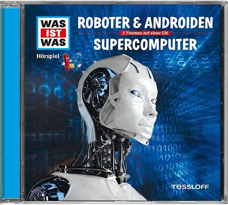 Tessloff WAS IST WAS Hörspiel: Roboter & Androiden/ Supercomputer, 1 Audio-CD