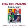 SUPRAPHON a.s. Felix Holzmann – Šprechty v plném počtu
