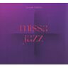 Tony nad mesty Jaromír Hnilička: Missa Jazz (CD)