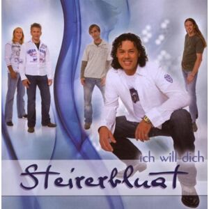 Steirerbluat - GEBRAUCHT Ich Will Dich-10 Jahre - Preis vom 01.06.2024 05:04:23 h