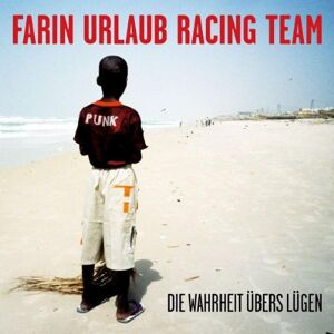 Farin Urlaub Racing Team - GEBRAUCHT Die Wahrheit übers Lügen (ca. 1,5 CD) - Preis vom 01.06.2024 05:04:23 h