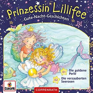 Prinzessin Lillifee - GEBRAUCHT 001/Gute-Nacht-Geschichten Folge 1+2 -Die verzauberten Seerosen/Die goldene Perle - Preis vom h