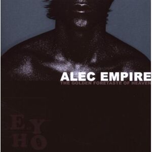 Alec Empire - GEBRAUCHT The Golden Foretaste of Heaven - Preis vom 01.06.2024 05:04:23 h