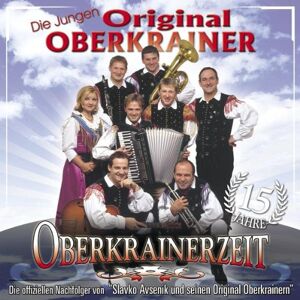 Jungen Oberkrainer, die Original - GEBRAUCHT 15 Jahre Oberkrainerzeit - Preis vom 01.06.2024 05:04:23 h