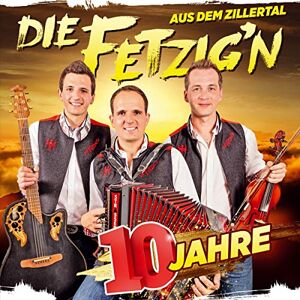 Die Fetzig'n aus dem Zillertal - GEBRAUCHT 10 Jahre; Die offizielle Jubiläums-Produktion; cd 2019 - Preis vom 01.06.2024 05:04:23 h