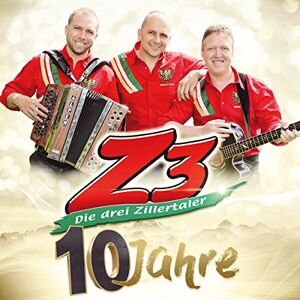 die Z3-Drei Zillertaler - GEBRAUCHT 10 Jahre; die offizielle Jubiläums-Produktion incl. Zillertaler Musikantenstammtischlied - Preis vom 16.05.2024 04:53:48 h