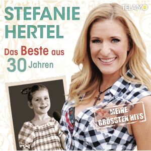 Stefanie Hertel - GEBRAUCHT Das Beste aus 30 Jahren - Meine größten Hits - Preis vom 01.06.2024 05:04:23 h
