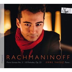 Emre Yavuz - GEBRAUCHT Rachmaninoff: Klaviersonate Nr. 2, Op.36 / 10 Préludes Op.23 - Preis vom 01.06.2024 05:04:23 h