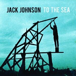 Jack Johnson - GEBRAUCHT To the Sea (Limited Digipack Edition) - Preis vom 16.05.2024 04:53:48 h