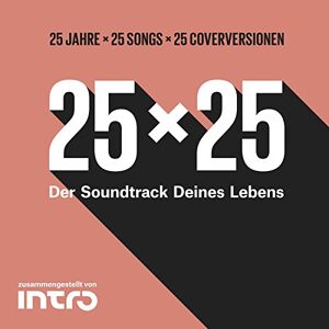 Various - GEBRAUCHT 25x25 25 Jahre Intro (Der Soundtrack Deines Lebens) - Preis vom 01.06.2024 05:04:23 h