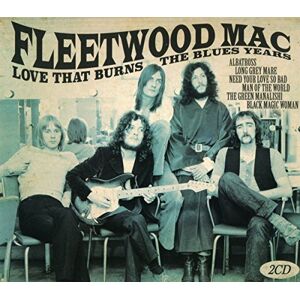 Fleetwood Mac - GEBRAUCHT Love That Burns-the Blues Years - Preis vom 19.05.2024 04:53:53 h