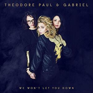 Theodore Paul - GEBRAUCHT We Won't Let You Down - Preis vom h