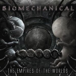 Biomechanical - GEBRAUCHT The Empires of the Worlds - Preis vom h