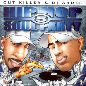 Cut Killer & DJ Abdel - GEBRAUCHT Hip Hop Soul Party 5 - Preis vom 17.05.2024 04:53:12 h