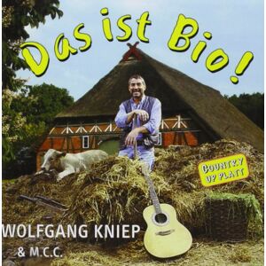 Kniep, Wolfgang & M.C.C. - GEBRAUCHT Das Ist Bio! - Preis vom 16.05.2024 04:53:48 h