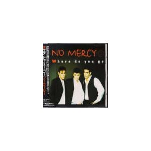 No Mercy - GEBRAUCHT Where Do You Go-All 8 Mixes - Preis vom h