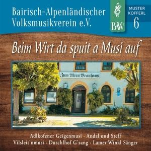 BOGNER RECORDS Vertriebs GmbH&Co KG / Rottach-Egern Musterkofferl 6-Beim Wirt Da Spuit...
